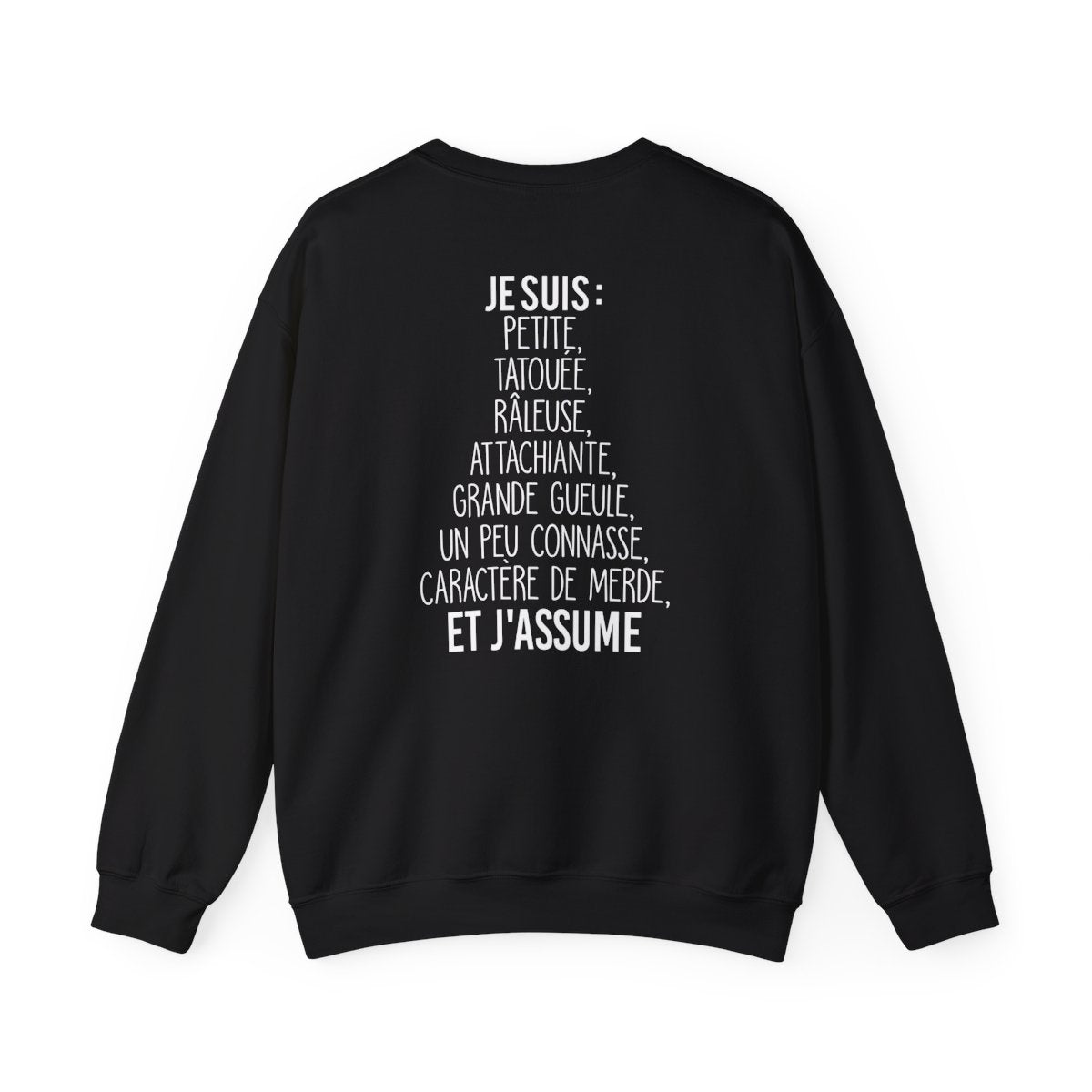 Je suis petite, tatouée, râleuse, attachiante, grande gueule, un peu connasse et j'assume