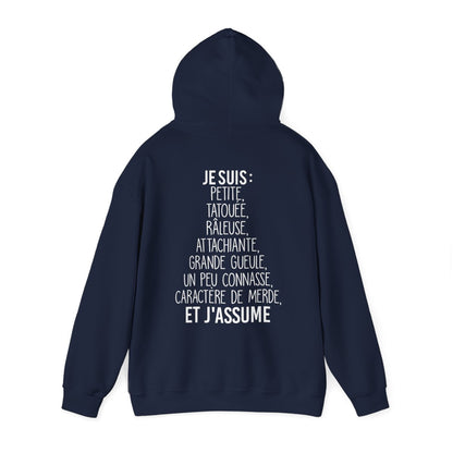 Je suis petite, tatouée, râleuse, attachiante, grande gueule, un peu connasse et j'assume