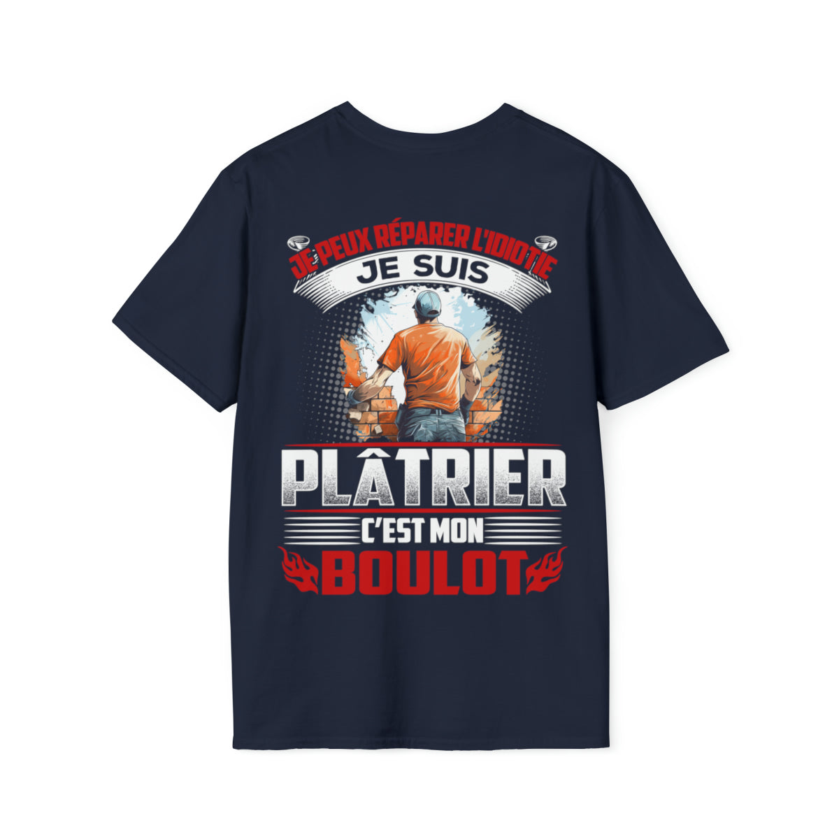 Je suis Plâtrier, c'est mon boulot