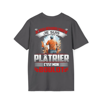 Je suis Plâtrier, c'est mon boulot