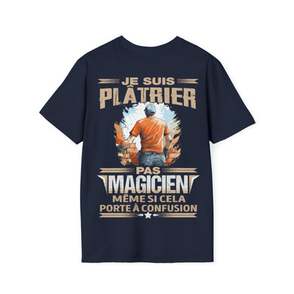 Je suis Plâtrier, pas magicien