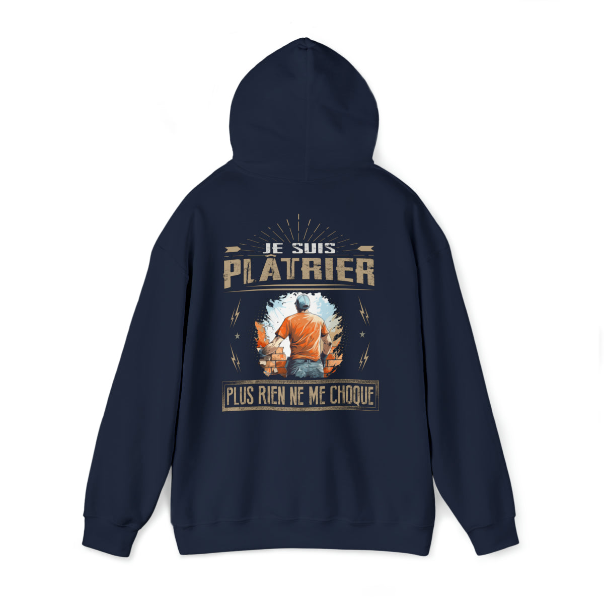 Je suis Plâtrier plus rien ne me choque