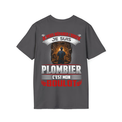 Je suis Plombier, c'est mon boulot