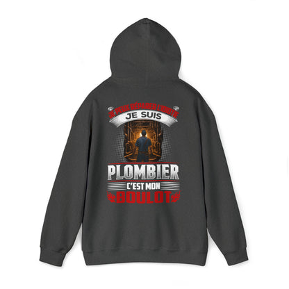 Je suis Plombier, c'est mon boulot