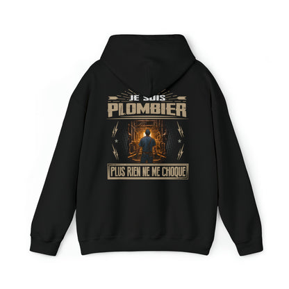 Je suis Plombier plus rien ne me choque