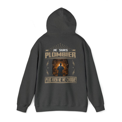 Je suis Plombier plus rien ne me choque