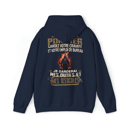 Je suis Pompier, je garderai mes outils et mes testicules