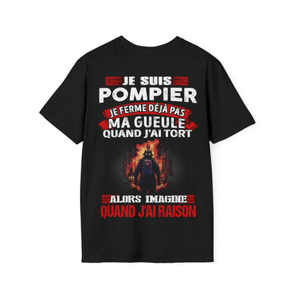 Je suis Pompier, je ne ferme déjà pas ma gueule quand j'ai tort