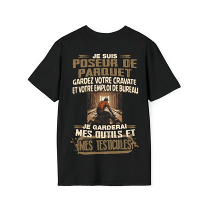 Je suis Poseur de Parquet, je garderai mes outils et mes testicules