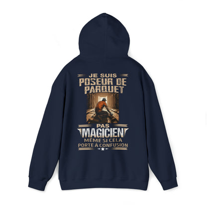 Je suis Poseur de Parquet, pas magicien