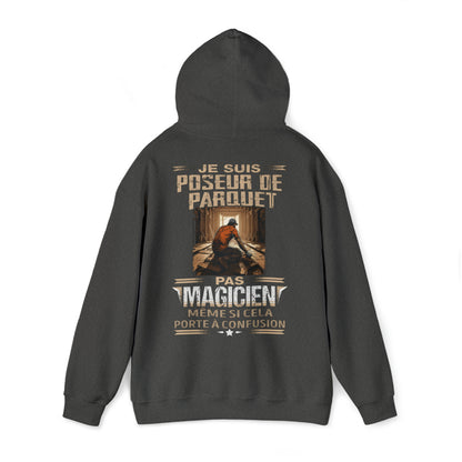 Je suis Poseur de Parquet, pas magicien