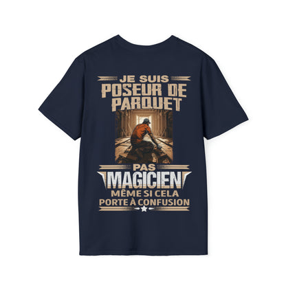 Je suis Poseur de Parquet, pas magicien