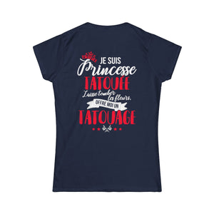 Je suis princesse tatouée, laisse tomber les fleurs, offre moi un tatouage
