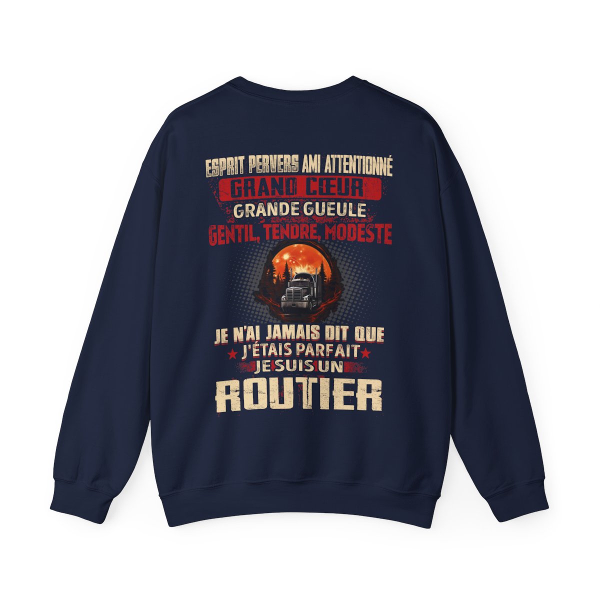 Je suis Routier pas parfait, mais complet