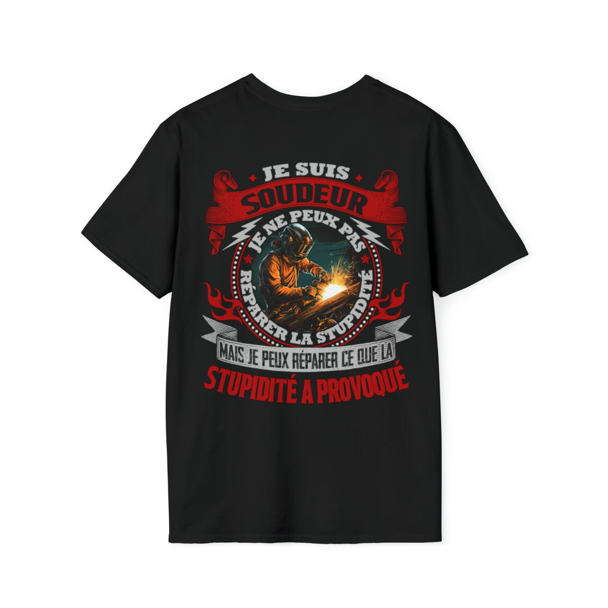 Je suis Soudeur, je ne peux pas réparer la stupidité