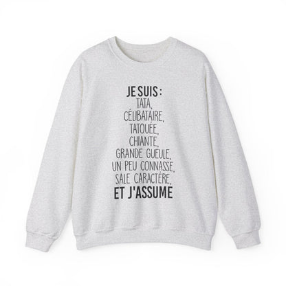 Je suis tata, célibataire, tatouée, chiante, grande gueule, un peu connasse, sale caractère et j'assume