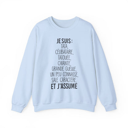 Je suis tata, célibataire, tatouée, chiante, grande gueule, un peu connasse, sale caractère et j'assume