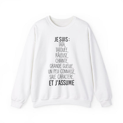 Je suis tata, tatouée, attachiante, grande gueule, beaucoup connasse, sale caractère et j'assume
