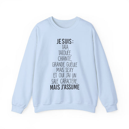 Je suis tata, tatouée, chiante, grande gueule mais sexy et oui j'ai un sale caractère et j'assume