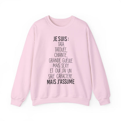 Je suis tata, tatouée, chiante, grande gueule mais sexy et oui j'ai un sale caractère et j'assume