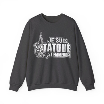 Je suis tatoué et je t'emmerde