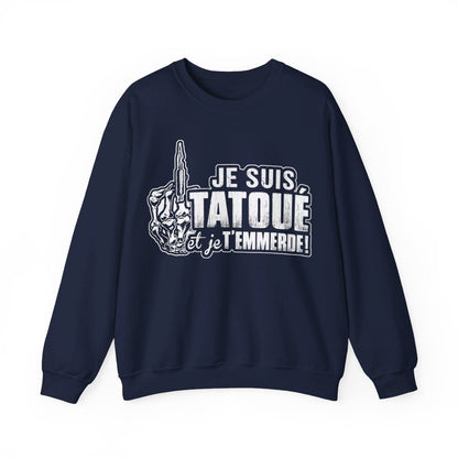Je suis tatoué et je t'emmerde