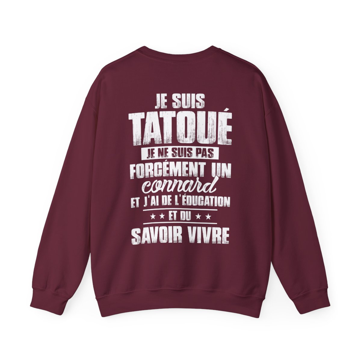 Je suis tatoué je ne suis pas forcément un connard et j'ai de l'éducation et du savoir vivre