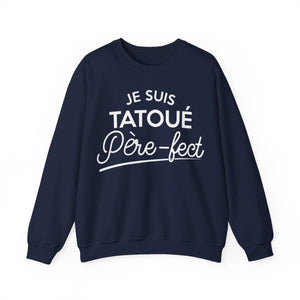 Je suis tatoué père-fect