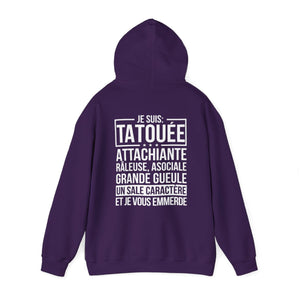 Je suis tatouée, attachiante, râleuse, asociale, grande gueule, un sale caractère et je vous emmerde