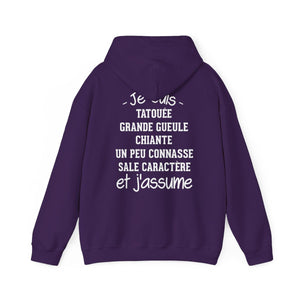 Je suis tatouée, chiante, grande gueule, un peu connasse, sale caractère et j'assume