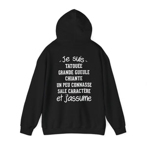 Je suis tatouée, chiante, grande gueule, un peu connasse, sale caractère et j'assume