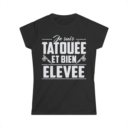 Je suis tatouée et bien élevée