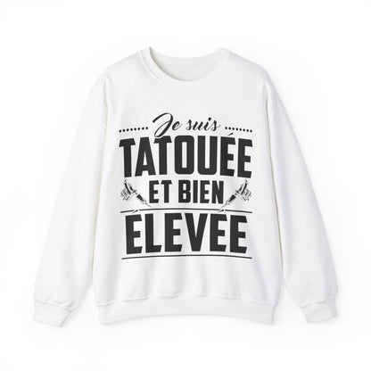 Je suis tatouée et bien élevée