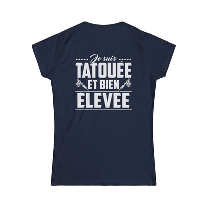 Je suis tatouée et bien élevée