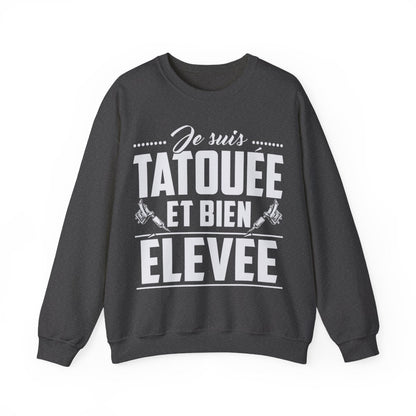 Je suis tatouée et bien élevée