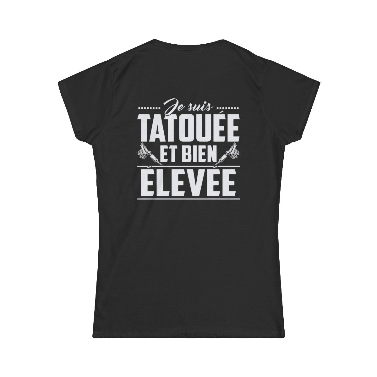 Je suis tatouée et bien élevée