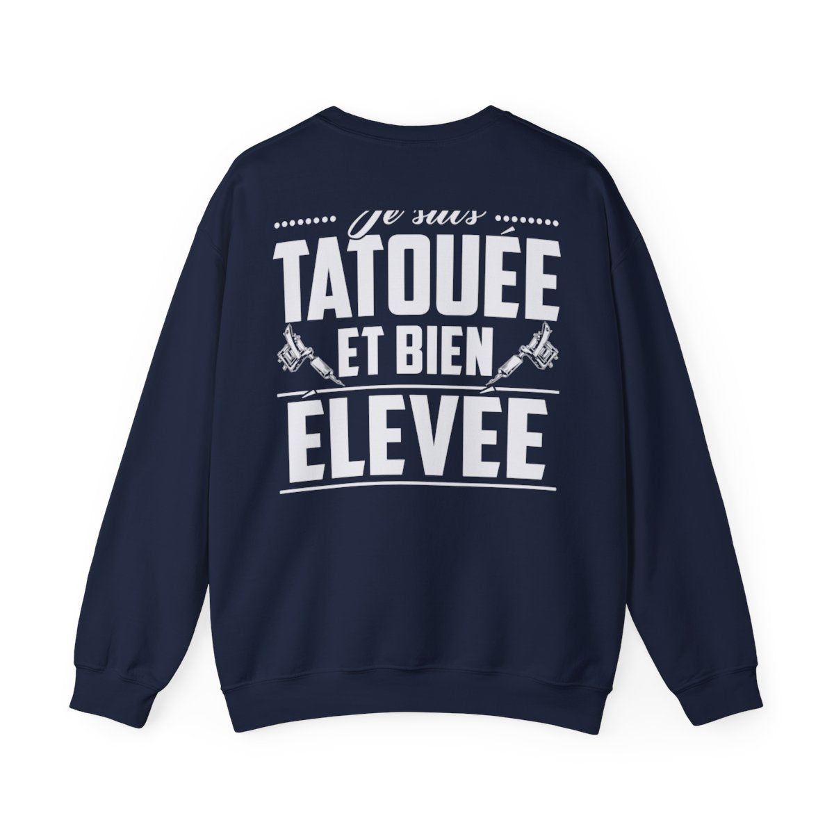 Je suis tatouée et bien élevée