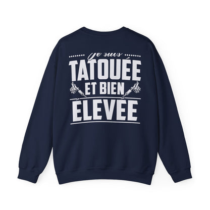 Je suis tatouée et bien élevée