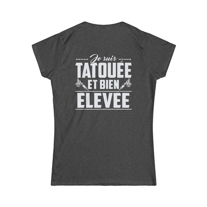 Je suis tatouée et bien élevée