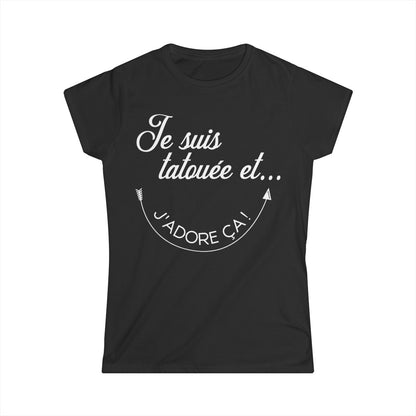 Je suis tatouée et j'adore ça