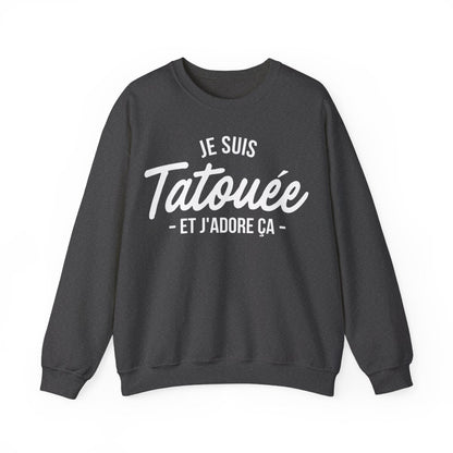 Je suis tatouée et j'adore ça