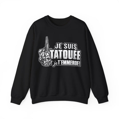 Je suis tatouée et je t'emmerde