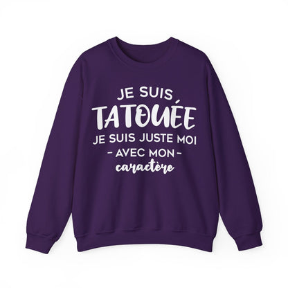 Je suis tatouée je suis juste moi avec mon caractère