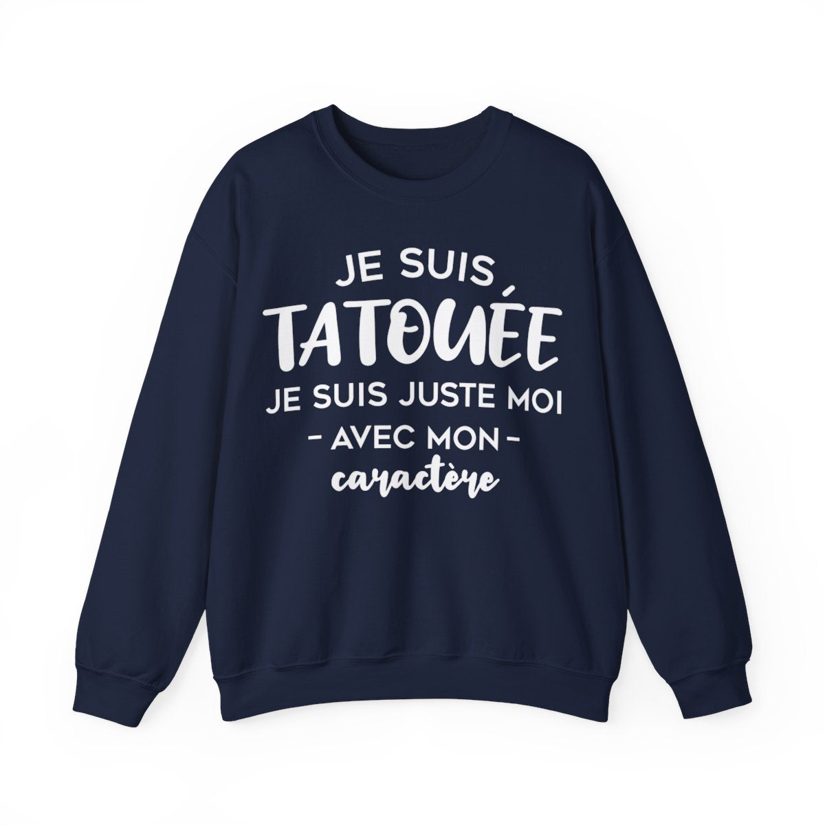 Je suis tatouée je suis juste moi avec mon caractère