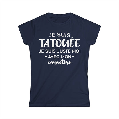 Je suis tatouée je suis juste moi avec mon caractère