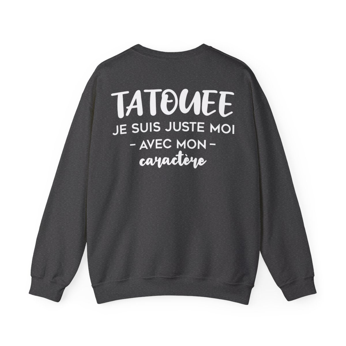 Je suis tatouée je suis juste moi avec mon caractère