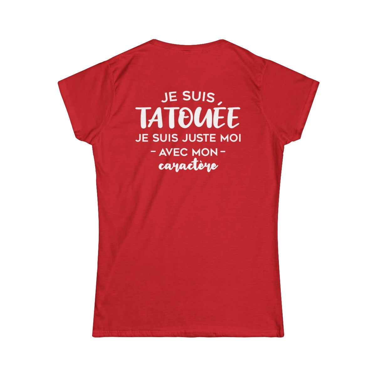 Je suis tatouée je suis juste moi avec mon caractère