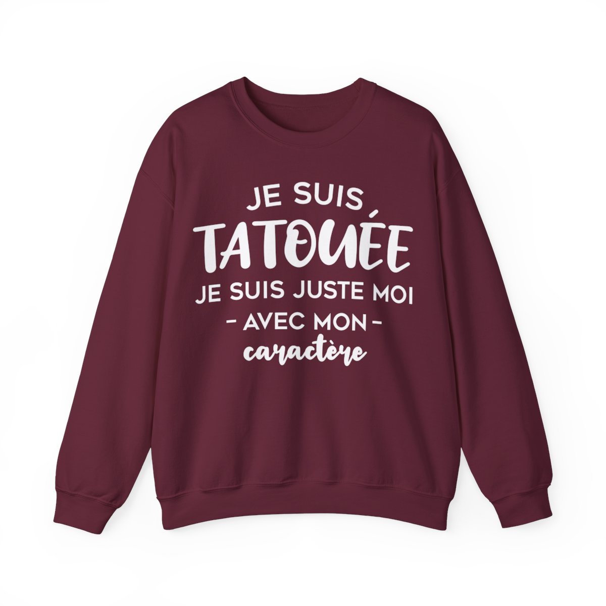 Je suis tatouée je suis juste moi avec mon caractère
