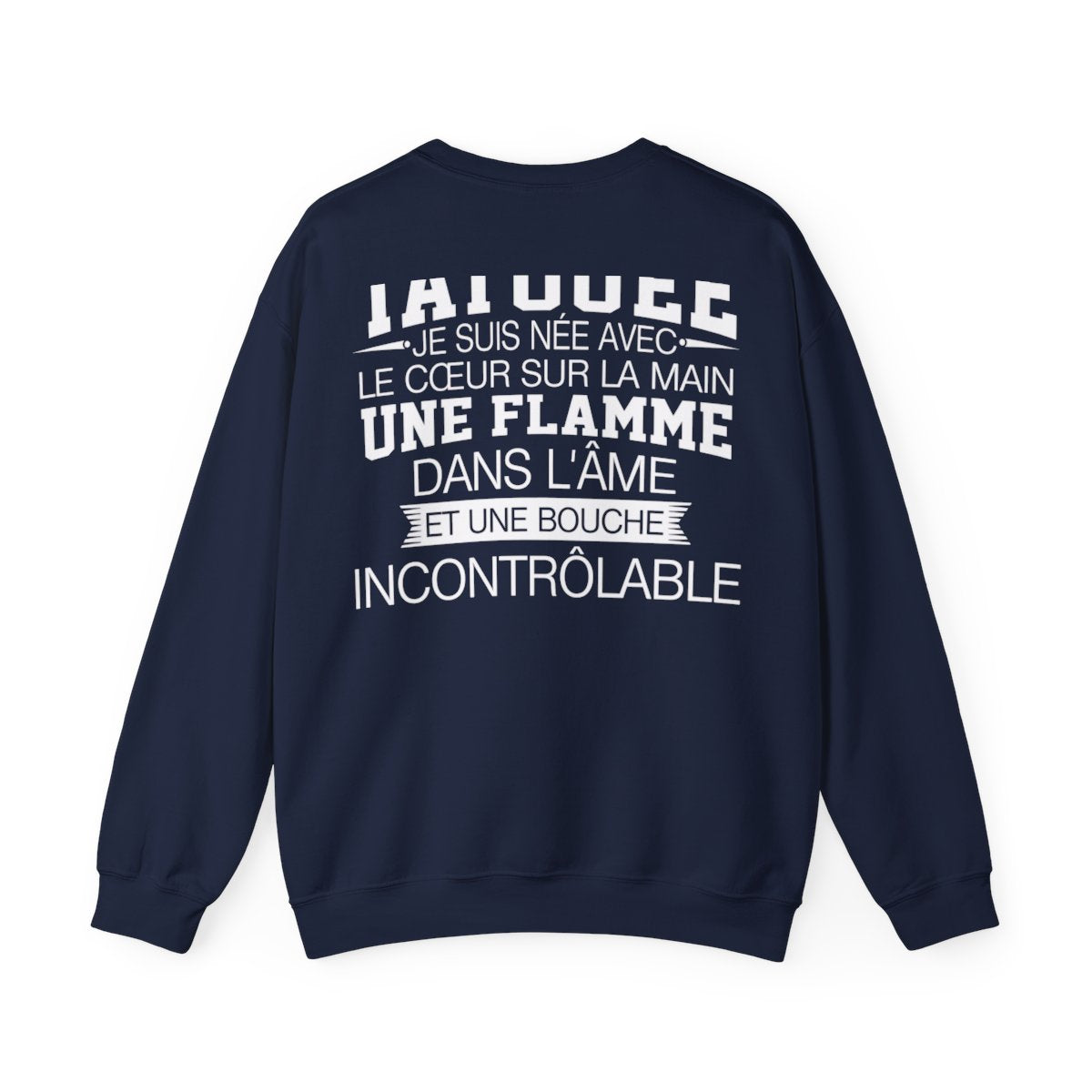 Je suis tatouée, je suis née avec le coeur sur la main une flamme dans l'âme et une bouche incontrôlable