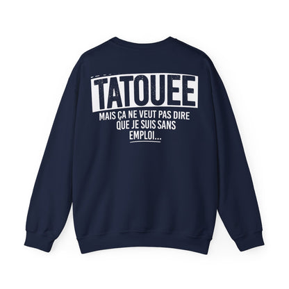 Je suis tatouée mais ça ne veut pas dire que je suis sans emploi